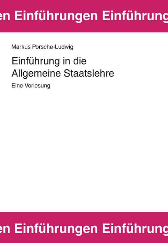 Einführung in die Allgemeine Staatslehre
