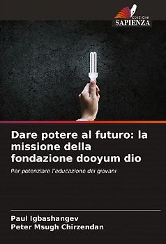Dare potere al futuro: la missione della fondazione dooyum dio