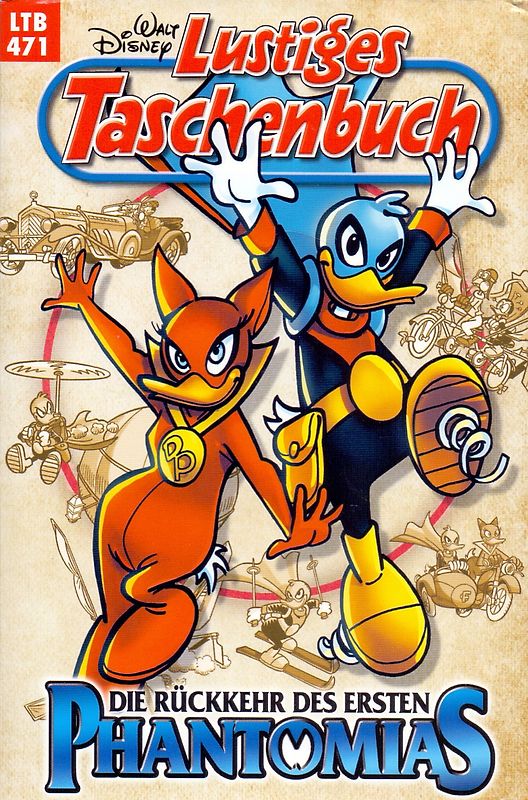 Lustiges Taschenbuch: Band 471 - Die Rückkehr des ersten Phantomias [Taschenbuch]
