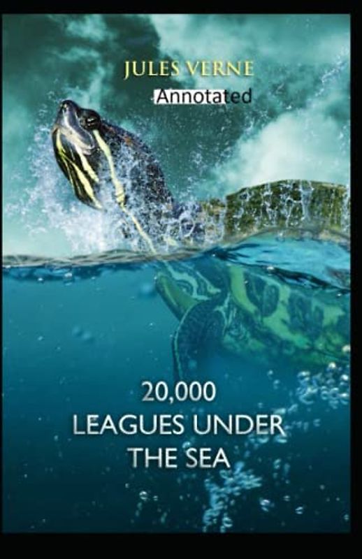 20,000 Leagues Under the Sea Original Edition(Annotated)