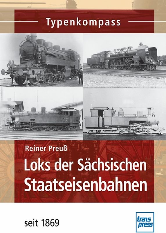 Loks der Sächsischen Staatseisenbahnen