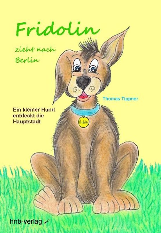 Fridolin zieht nach Berlin