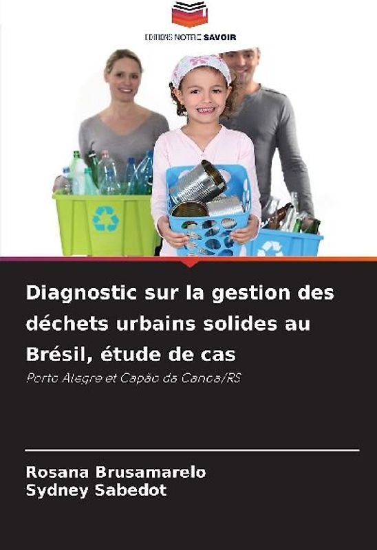 Diagnostic sur la gestion des déchets urbains solides au Brésil, étude de cas