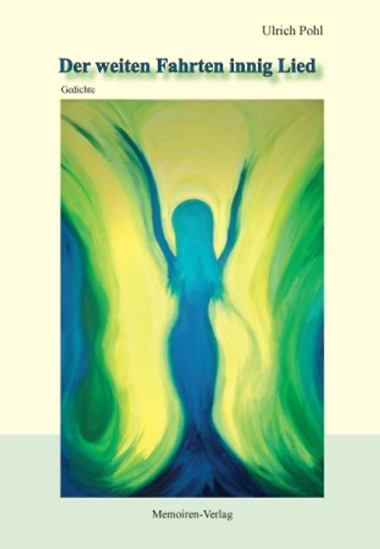 Der weiten Fahrten innig Lied