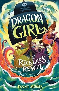 Dragon Girl and the Reckless Rescue (Deluxe Edition)