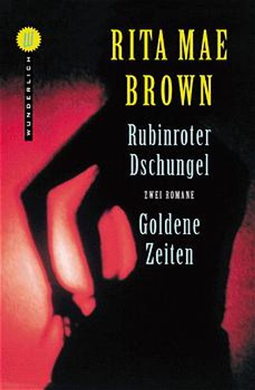 Rubinroter Dschungel / Goldene Zeiten