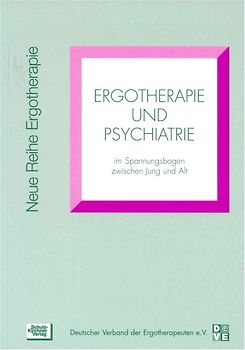 Ergotherapie und Psychiatrie