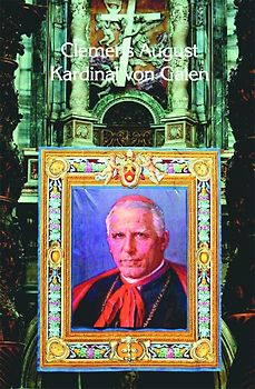 Clemens August Kardinal von Galen