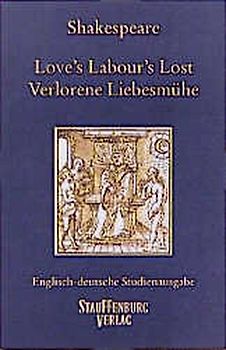 Love's Labour's Lost / Verlorene Liebesmühe