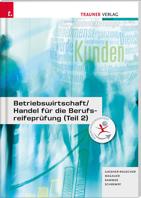 Betriebswirtschaft/Handel für die Berufsreifeprüfung (Teil 2)
