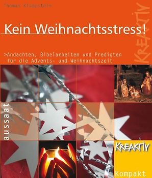 Kein Weihnachtsstress!