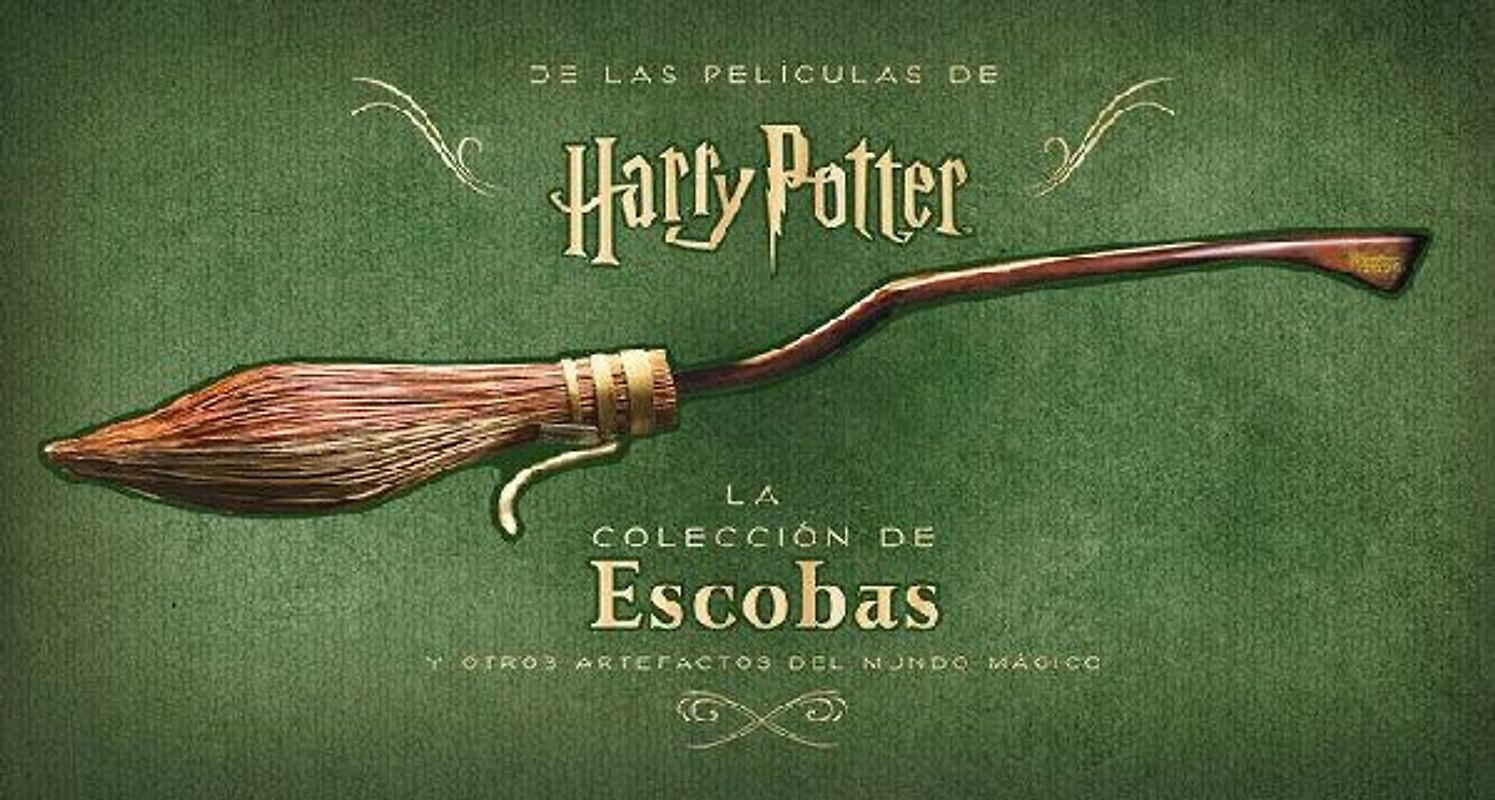 Harry Potter : la colección de escobas y otros artefactos del mundo mágico