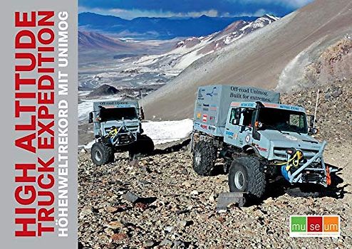 HIGH ALTITUDE TRUCK EXPEDITION