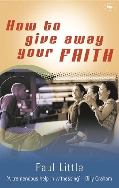 How to Give Away Your Faith