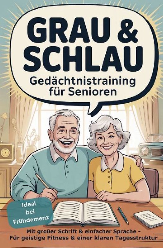 Grau & Schlau - Gedächtnistraining für Senioren