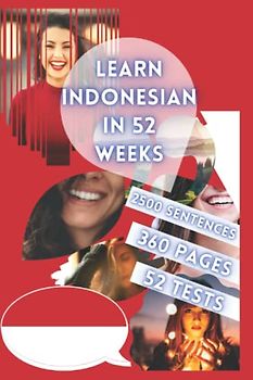 LEARN INDONESIAN IN 52 WEEKS