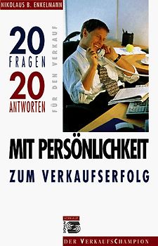 Mit Persönlichkeit zum Verkaufserfolg