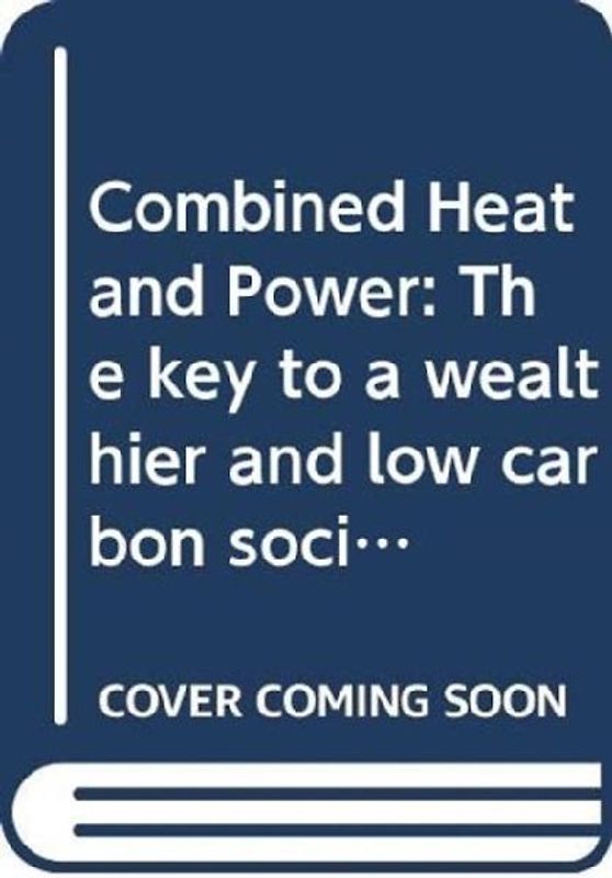 Combined Heat and Power