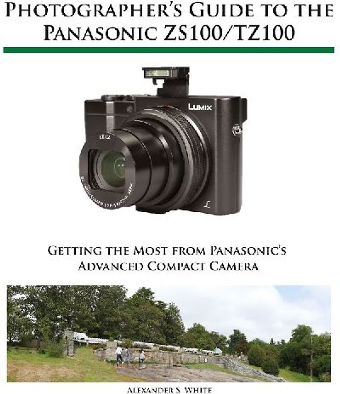 Photographer's Guide to the Panasonic ZS100/TZ100