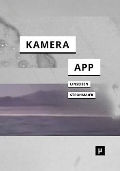 Deine Kamera ist eine App