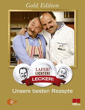Lafer! Lichter! Lecker! Unsere besten Rezepte (Sonderausgabe)
