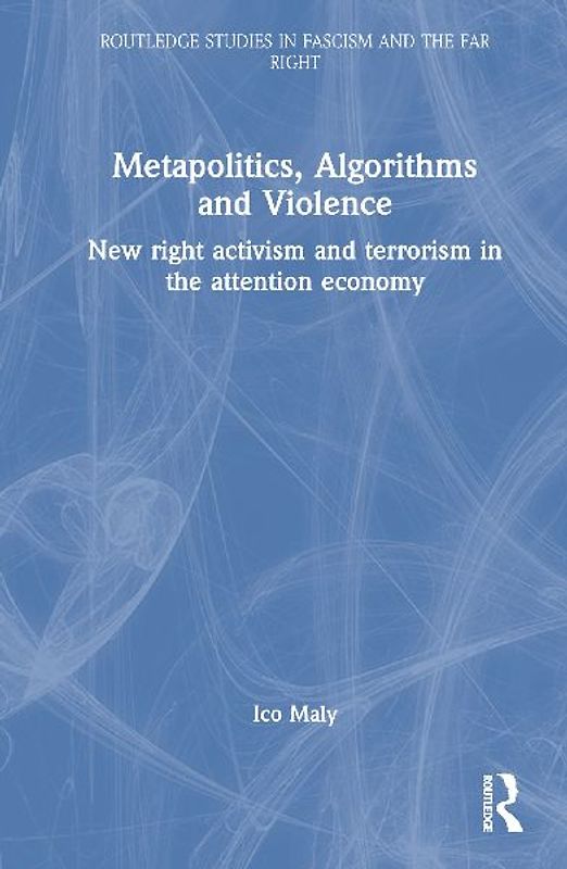 Metapolitics, Algorithms and Violence
