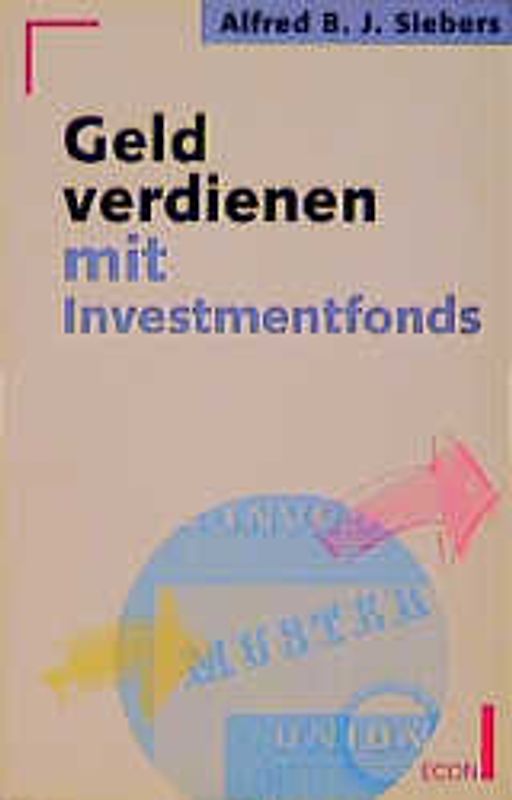 Geld verdienen mit Investmentfonds