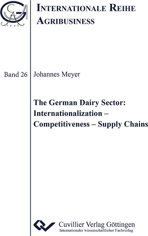The German Dairy Sector: Internationalization – Competitiveness – Supply Chains