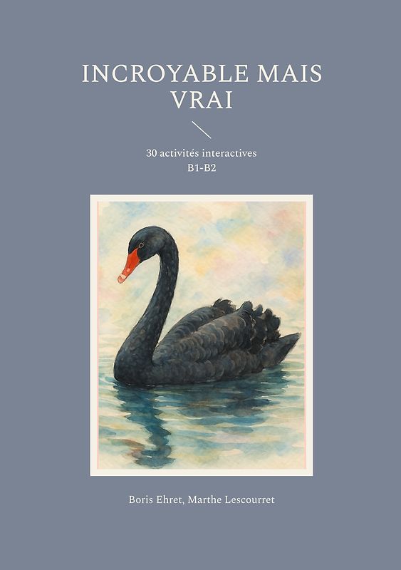 Incroyable mais vrai