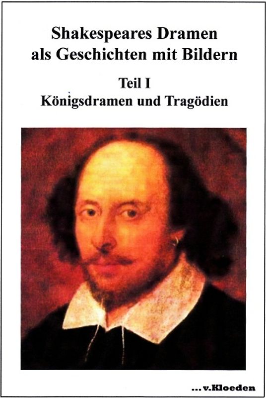 Shakespeares Dramen als Geschichten mit Bildern