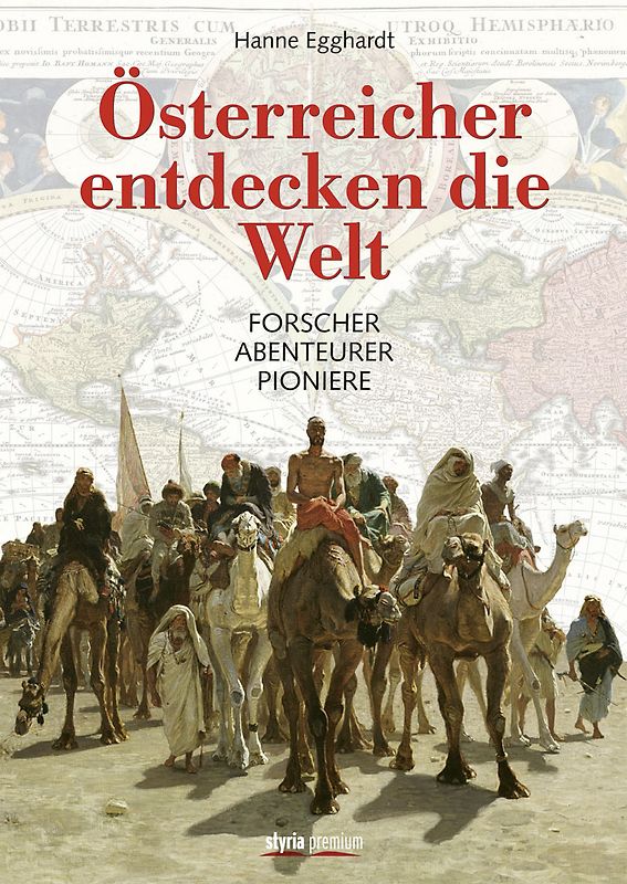 Österreicher entdecken die Welt