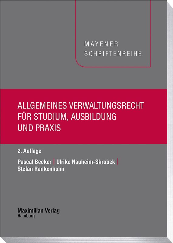 Allgemeines Verwaltungsrecht für Studium, Ausbildung und Praxis