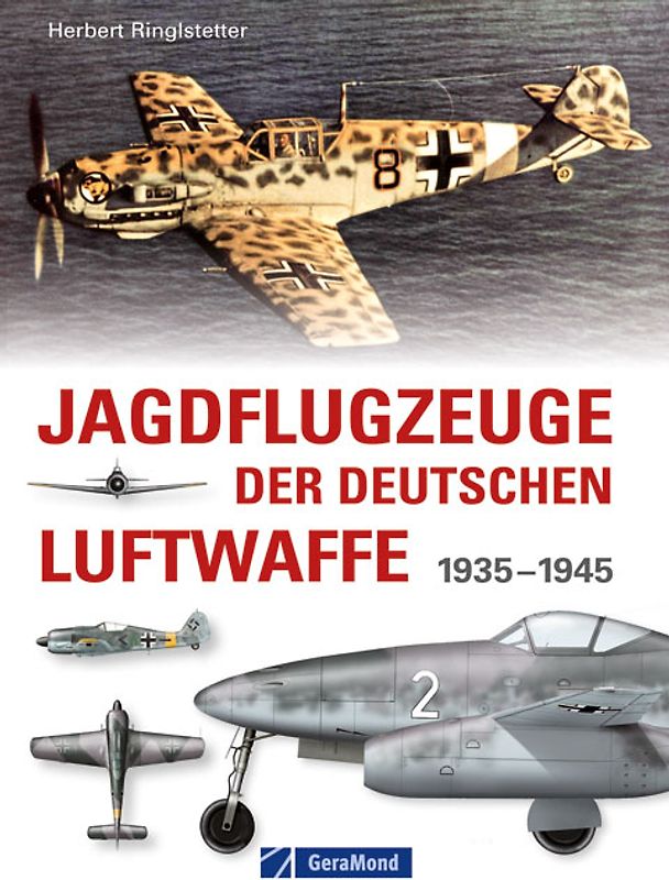 Jagdflugzeuge der deutschen Luftwaffe