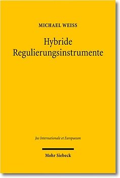 Hybride Regulierungsinstrumente