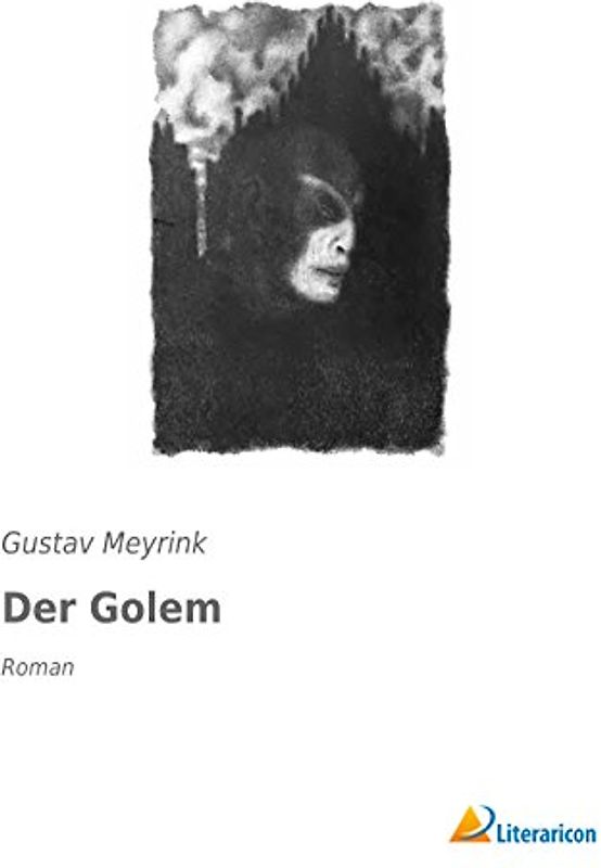 Der Golem: Roman