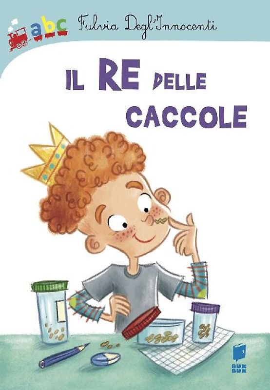 Il re delle caccole