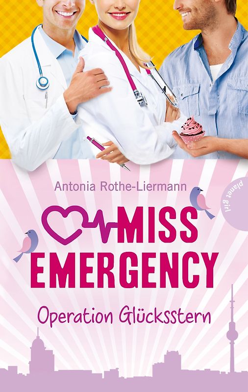 Miss Emergency, Band 4: Operation Glücksstern