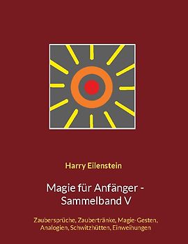 Magie für Anfänger - Sammelband V