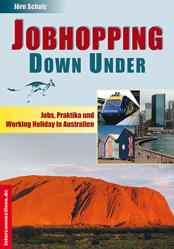 Jobhopping Down Under - Jobs, Praktika, Working Holiday - Australien
