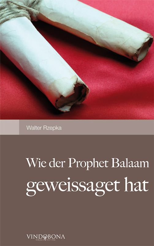 Wie der Prophet Balaam geweissaget hat