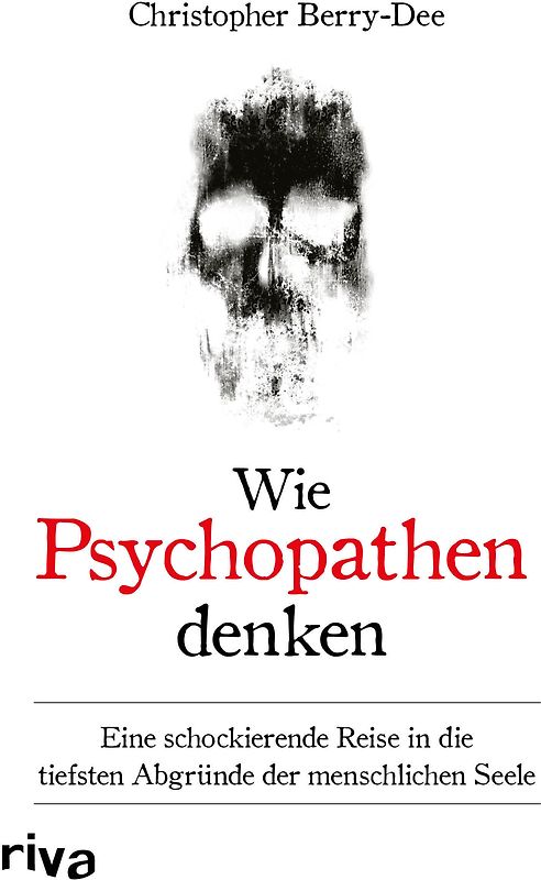 Wie Psychopathen denken