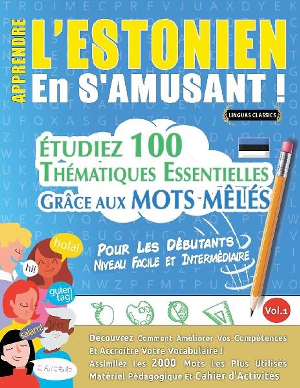 APPRENDRE L'ESTONIEN EN S'AMUSANT - POUR LES DÉBUTANTS