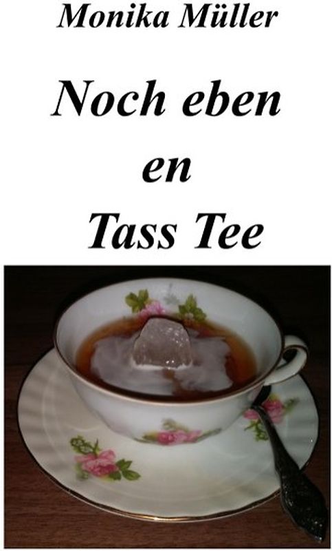 Noch eben en Tass Tee