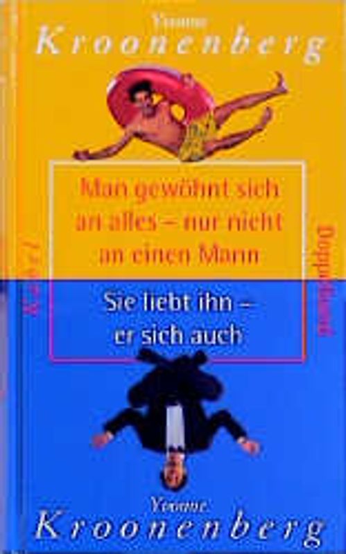 Man gewöhnt sich an alles nur nicht an einen Mann/ Sie liebt ihn - er sich auch