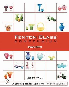 Fenton Glass Compendium
