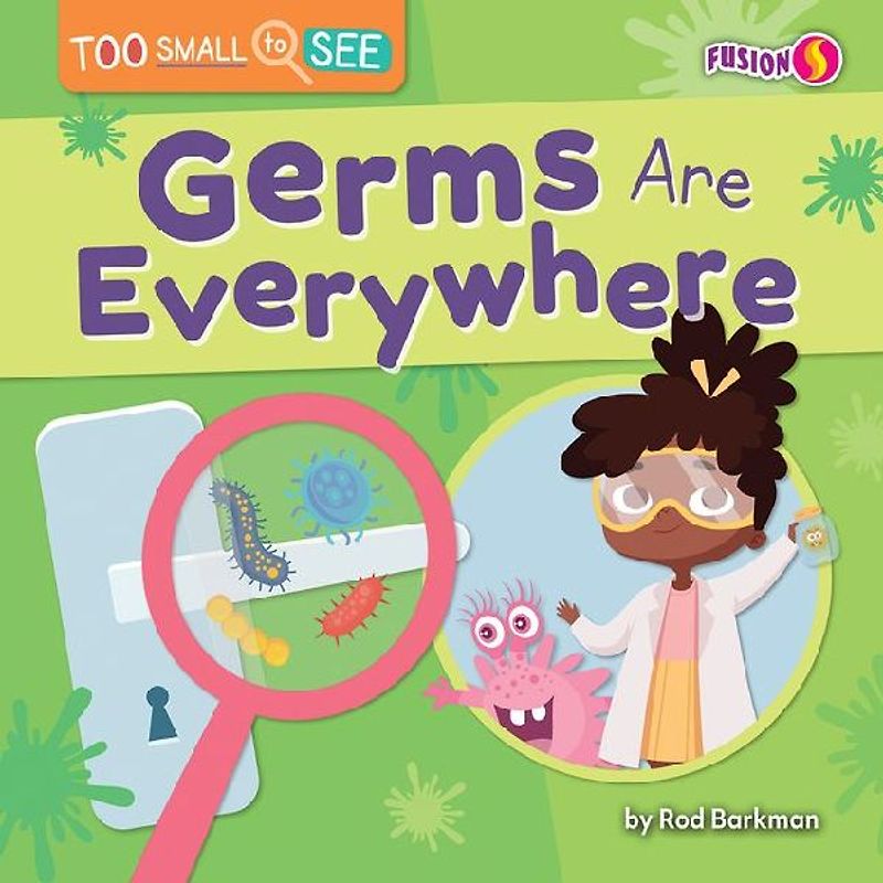 Germs Are Everywhere