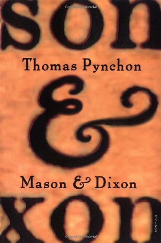 Mason & Dixon - Pynchon, Thomas