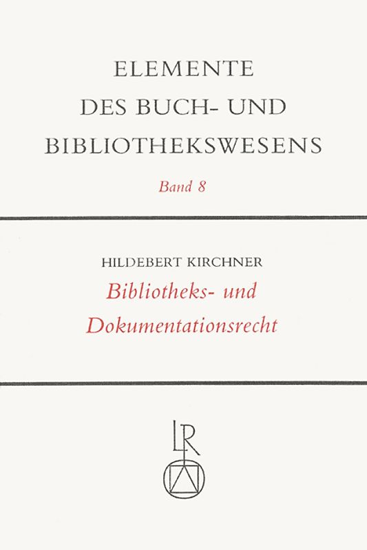 Bibliotheks- und Dokumentationsrecht
