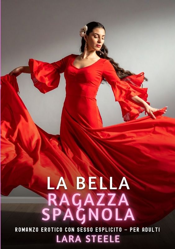 La Bella Ragazza Spagnola