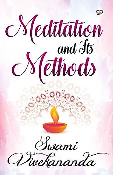 Meditation and Its Methods